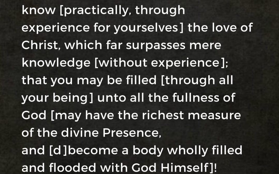 To know the love of Christ