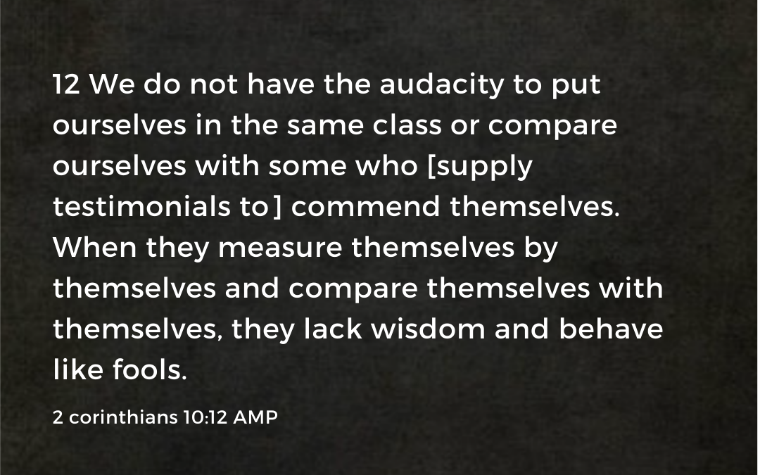 Comparing among themselves? Big line or small line? 2 Corinthians 10:12